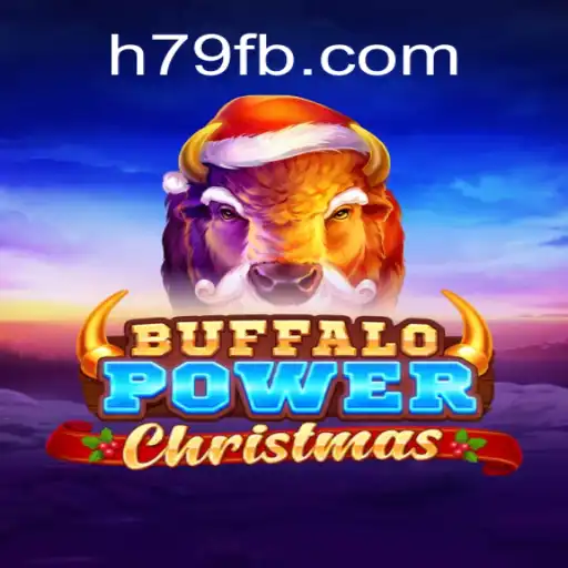 Buffalo Power Christmas: The Premier Slot Game on H79.COM Platform-Online Slots Brasil #1