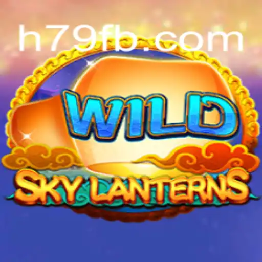 Explore the Exciting World of SkyLanterns: A Top Game on H79.COM Platform